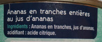 Grand Ananas Tranches Sans sucres ajoutés - 原材料 - fr